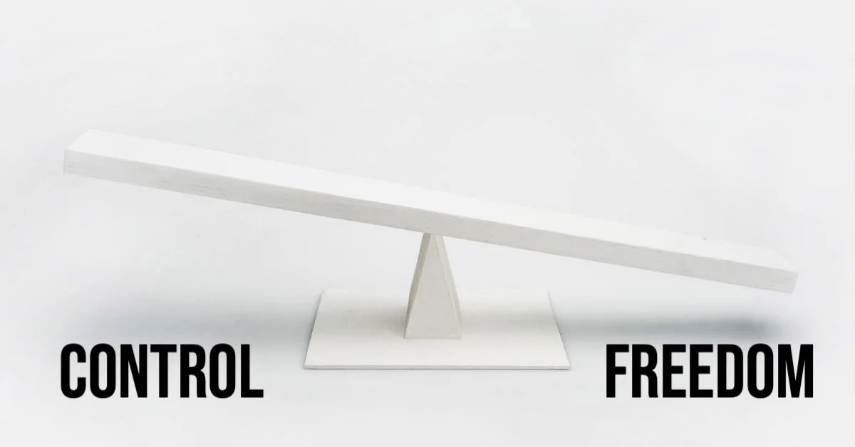 Balance Between Control and Freedom